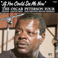 The Oscar Peterson Four – If You Could See Me Now