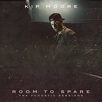 Kip Moore – Room To Spare: The Acoustic Sessions