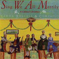 Sing We All Merrily: A Colonial Christmas