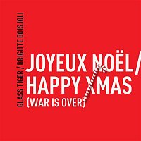 Glass Tiger & Brigitte Boisjoli – Joyeux Noel / Happy Xmas (War Is Over)