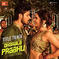 Anirudh Ravichander – Dharala Prabhu Title Track (From "Dharala Prabhu")