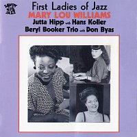 Mary Lou Williams, Jutta Hipp, Beryl Booker Trio, Hans Koller, Don Byas – First Ladies Of Jazz