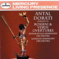 London Symphony Orchestra, Minnesota Orchestra, Antal Dorati – Rossini & Verdi Overtures