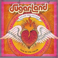 Sugarland – Love On The Inside [Deluxe Edition]