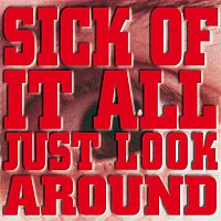 Sick Of It All – Just Look Around