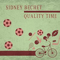 Sidney Bechet – Quality Time