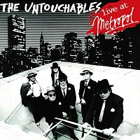 The Untouchables – The Untouchables live at Metropol