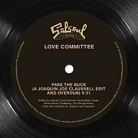 Love Committee – Pass The Buck (Joaquin "Joe" Claussell Remix)
