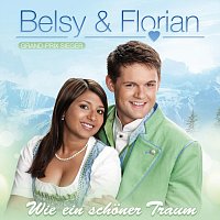 Belsy & Florian – Wie ein schöner Traum