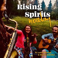 Rising Spirits – Holiday (feat. Lukáš Mareček)