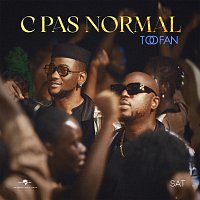 Toofan – C pas normal