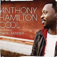 Anthony Hamilton, David Banner – Cool
