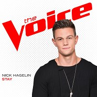 Nick Hagelin – Stay [The Voice Performance]