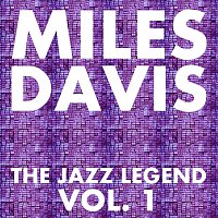 Miles Davis – The Jazz Legend Vol.  1