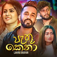 Lahiru Brayan – Pathu Kena