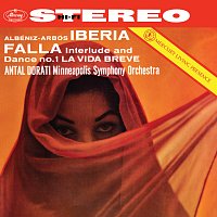 Minnesota Orchestra, Antal Dorati – Albéniz: Iberia; Falla: La vida breve [Antal Doráti / Minnesota Orchestra — Mercury Masters: Stereo, Vol. 9]