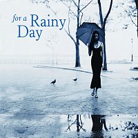 Různí interpreti – For A Rainy Day