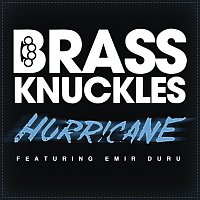 Brass Knuckles, Emir Duru – Hurricane (Remixes)