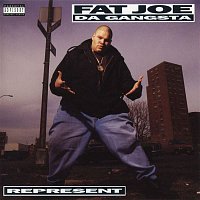 Fat Joe – Represent
