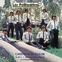 Los Polifacéticos – Cadenitas de Dolor