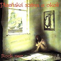 Různí interpreti – Plzeňská scéna a okolí - Rock 1997 FLAC