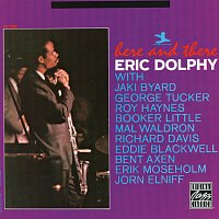 Eric Dolphy – Here And There