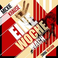 Mickie Krause – Eine Woche wach [Swing Version]