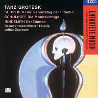 Gewandhausorchester, Lothar Zagrosek – Tanz Grotesk