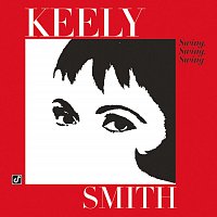 Keely Smith, Frankie Capp Orchestra – Swing, Swing, Swing