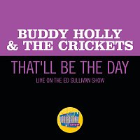 Buddy Holly & The Crickets – That'll Be The Day [Live On The Ed Sullivan Show, December 1, 1957]