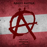 Wendja – Abriss Austria [Single Version]