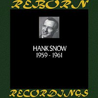 Hank Snow – In Chronology 1959-1961 (HD Remastered)