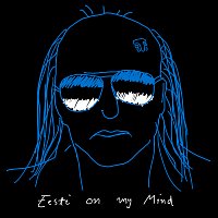 Teflon Brothers, Juice Leskinen, Marka-Simo – EESTI (On my Mind)