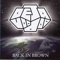 Deja Voodoo – Back In Brown
