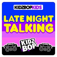 KIDZ BOP Kids – Late Night Talking