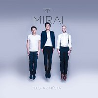 Mirai – Cesta z mesta