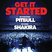 Pitbull, Shakira – Get It Started
