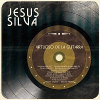 Jesus Silva – Virtuoso de la Guitarra