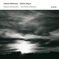 Carolin Widmann, Dénes Várjon – Schumann: Violinsonaten