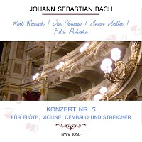 Karl Reznicek / Jan Tomasow / Anton Heiller / Felix Prohaska play: Johann Sebastian Bach: Konzert Nr. 5 - fur Flote, Violine, Cembalo und Streicher, BWV 1050