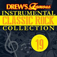 The Hit Crew – Drew's Famous Instrumental Classic Rock Collection [Vol. 19]
