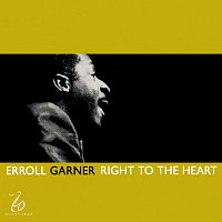 Erroll Garner – Right to the Heart