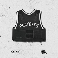 Q Da Fool, Maxo Kream – Playoffs