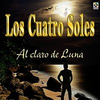 Los Cuatro Soles – Al Claro de Luna