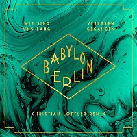 Johnny Klimek & Tom Tykwer – Wir sind uns lang verloren gegangen (feat. Natalia Mateo) [Christian Loffler Remix] [Music from the Original TV Series "Babylon Berlin"]