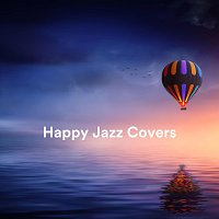 Různí interpreti – Happy Jazz Covers