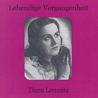 Lebendige Vergangenheit - Tiana Lemnitz