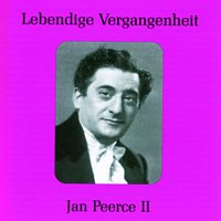 Jan Peerce – Lebendige Vergangenheit - Jan Peerce II