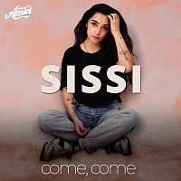 Sissi – Come, come