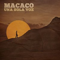Macaco – Una Sola Voz